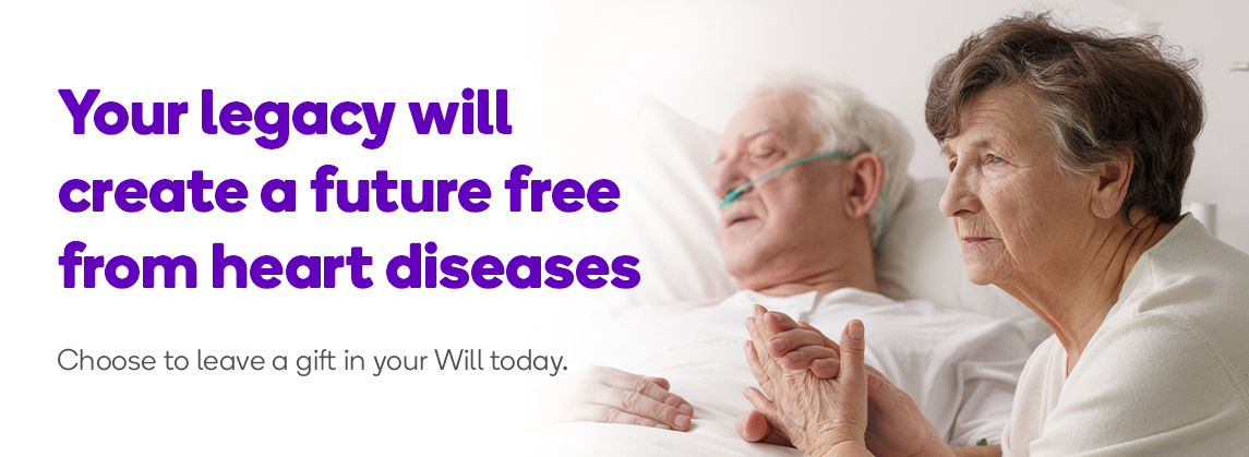 Header-1150x500px older man lying in a hospital bed with his wife by his side. Text reads: Your legacy will create a future free from heart diseases. Choose to leave a gift in your Will today